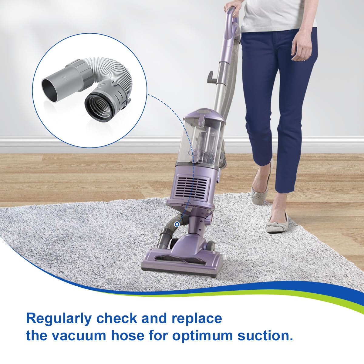 regularly check and replace the vacuum hose for optimum suction