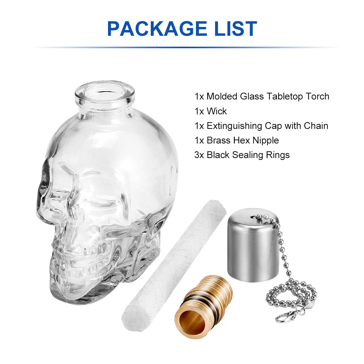 Package contents 1 molded glass tabletop torch, 1 wick (length is 12.8cm/5.03in), 1 extinguishing cap with chain, 1 brass hex nipple and 3 black sealing rings.